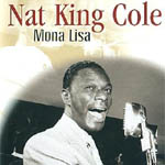 Nat 'King' Cole - Mona Lisa